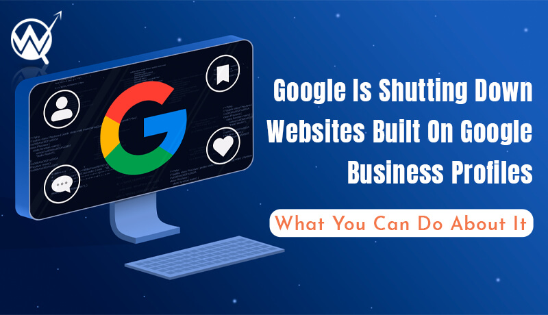 Sutting Down websites build on Google Business Profile